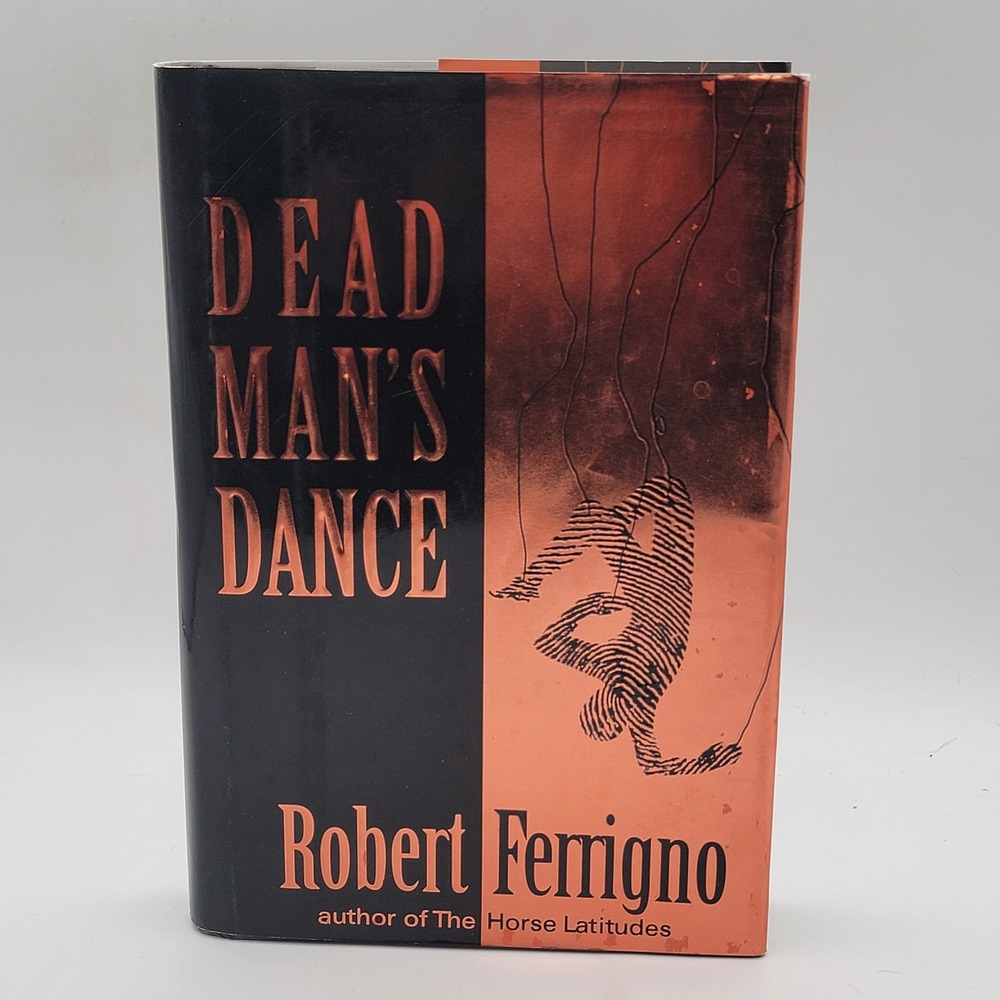 Robert Ferrigno Dead Man's‎ Dance Hardcover 1st Ed Crime Thriller Mystery Good